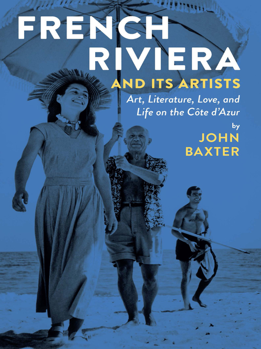 Title details for French Riviera and Its Artists by John Baxter - Available